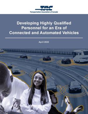 Developing Highly Qualified Personnel for an Era of Connected and Automated Vehicles cover image