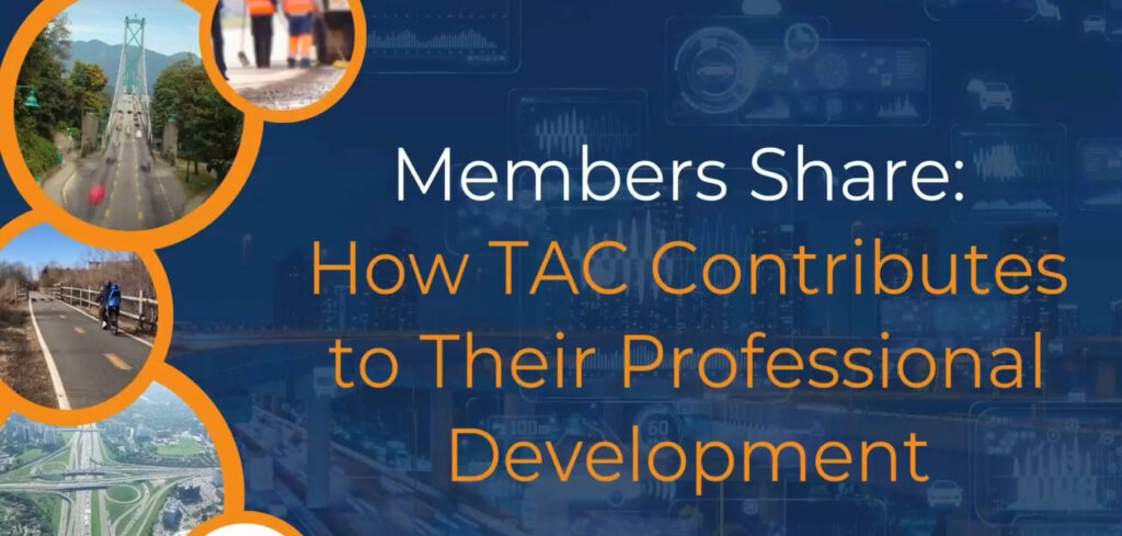Members Share: How TAC Contributes to Their Professional Development.